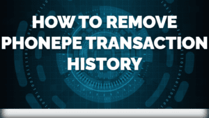 How to delete phonepe history